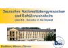 Wir machen es weiter! – Deutsches Nationalitätengymnasium und Schülerwohnheim in Budapest