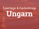 Ungarndeutsche Ereignisse, sowie kirchliche und Nationalfeiertage